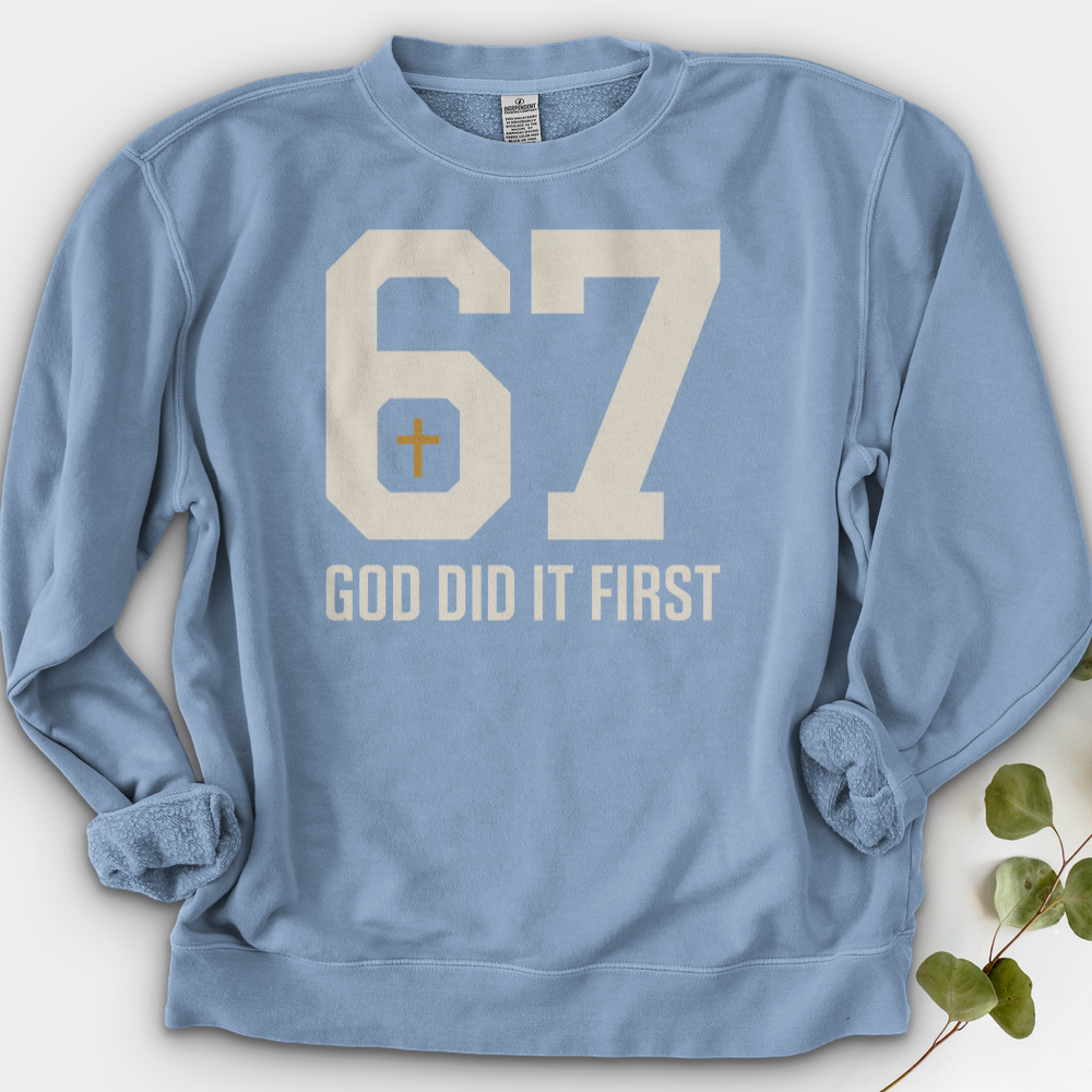 God Did It First 02 Crewneck