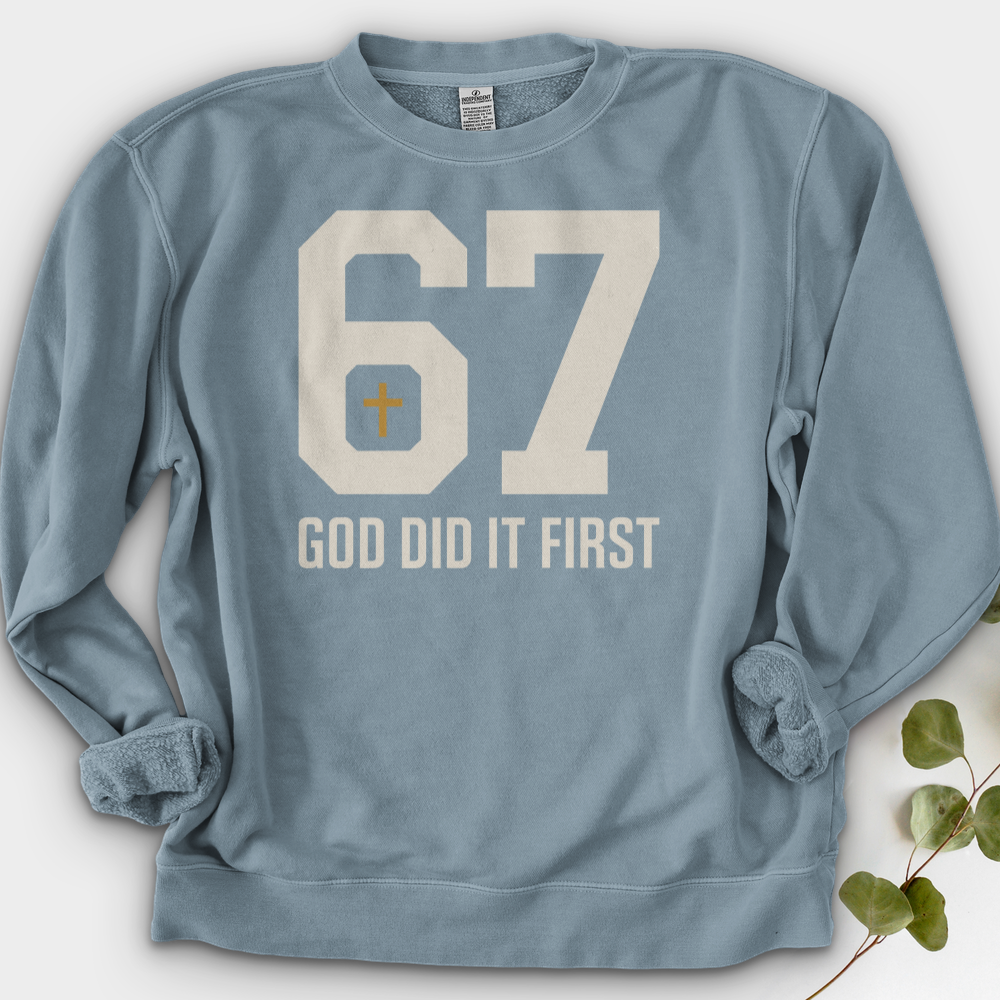 God Did It First 02 Crewneck