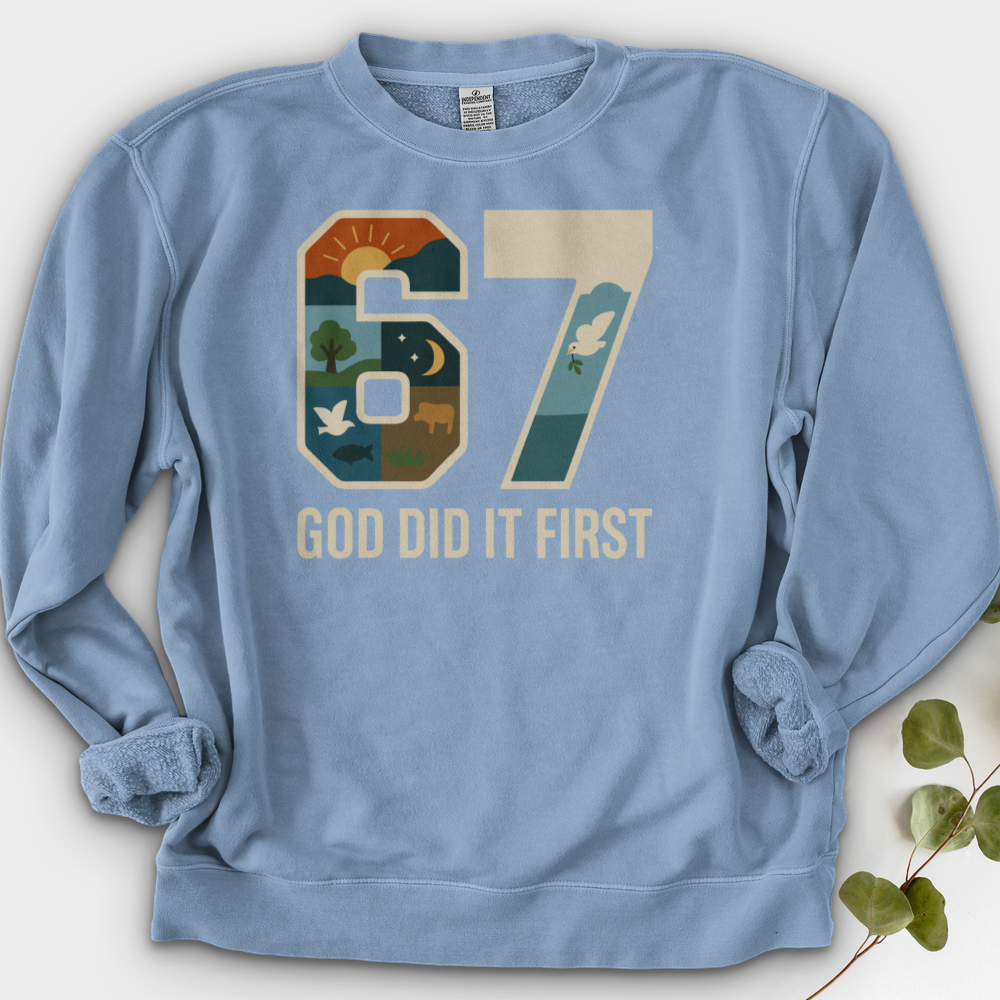 God Did It First Crewneck