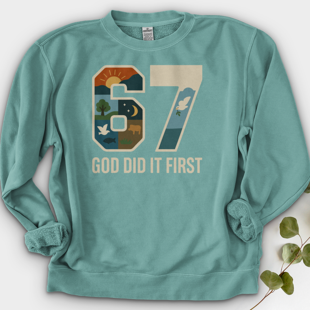 God Did It First Crewneck