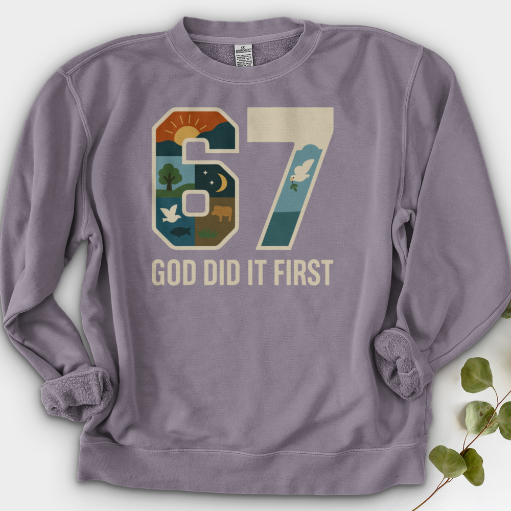 God Did It First Crewneck