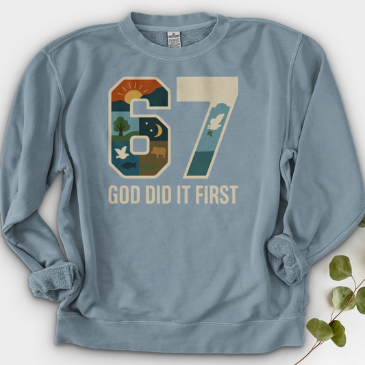 God Did It First Crewneck
