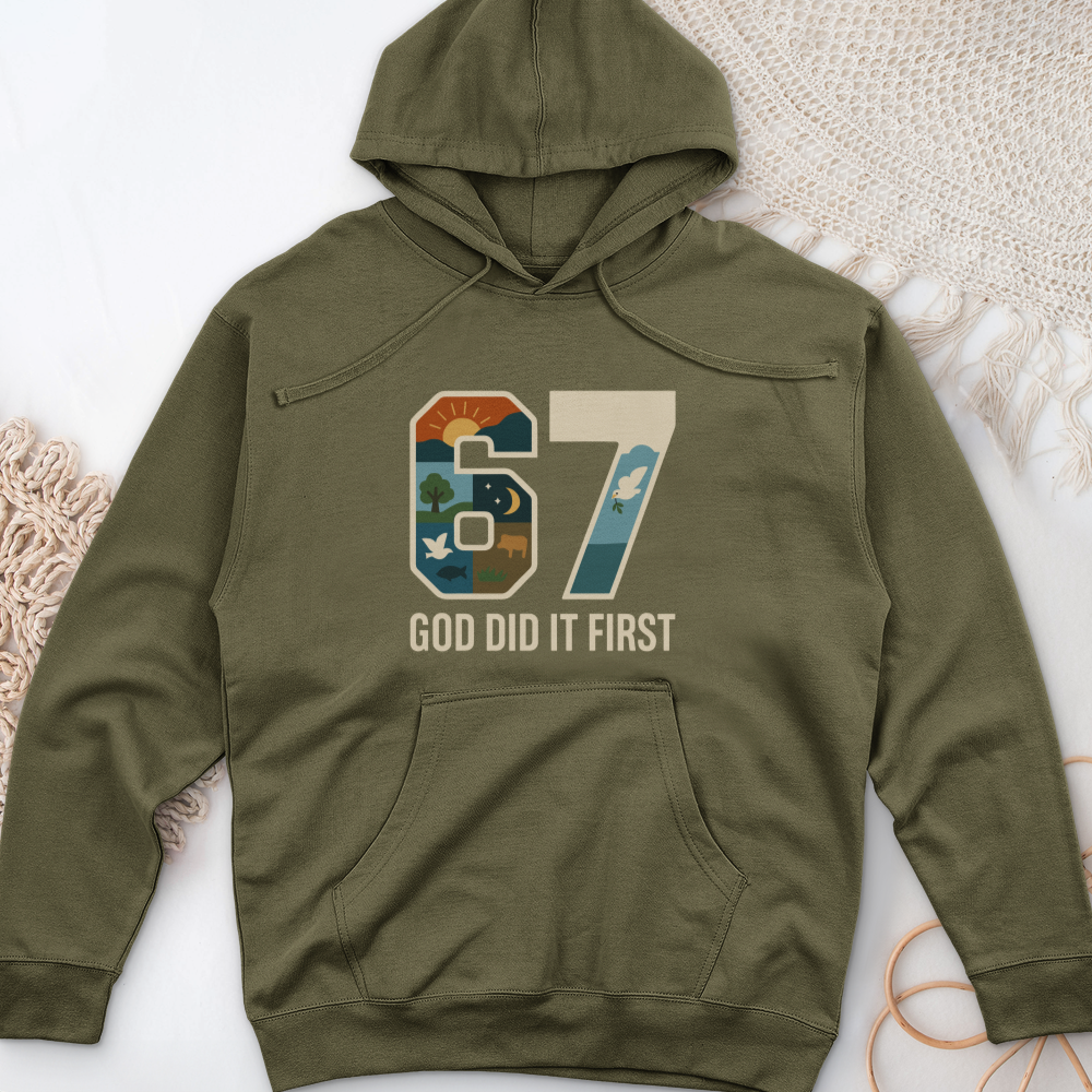 God Did It First Midweight Hooded Sweatshirt