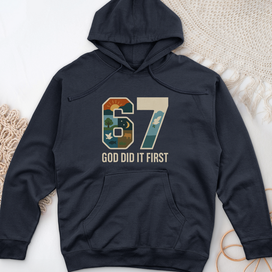 God Did It First Midweight Hooded Sweatshirt