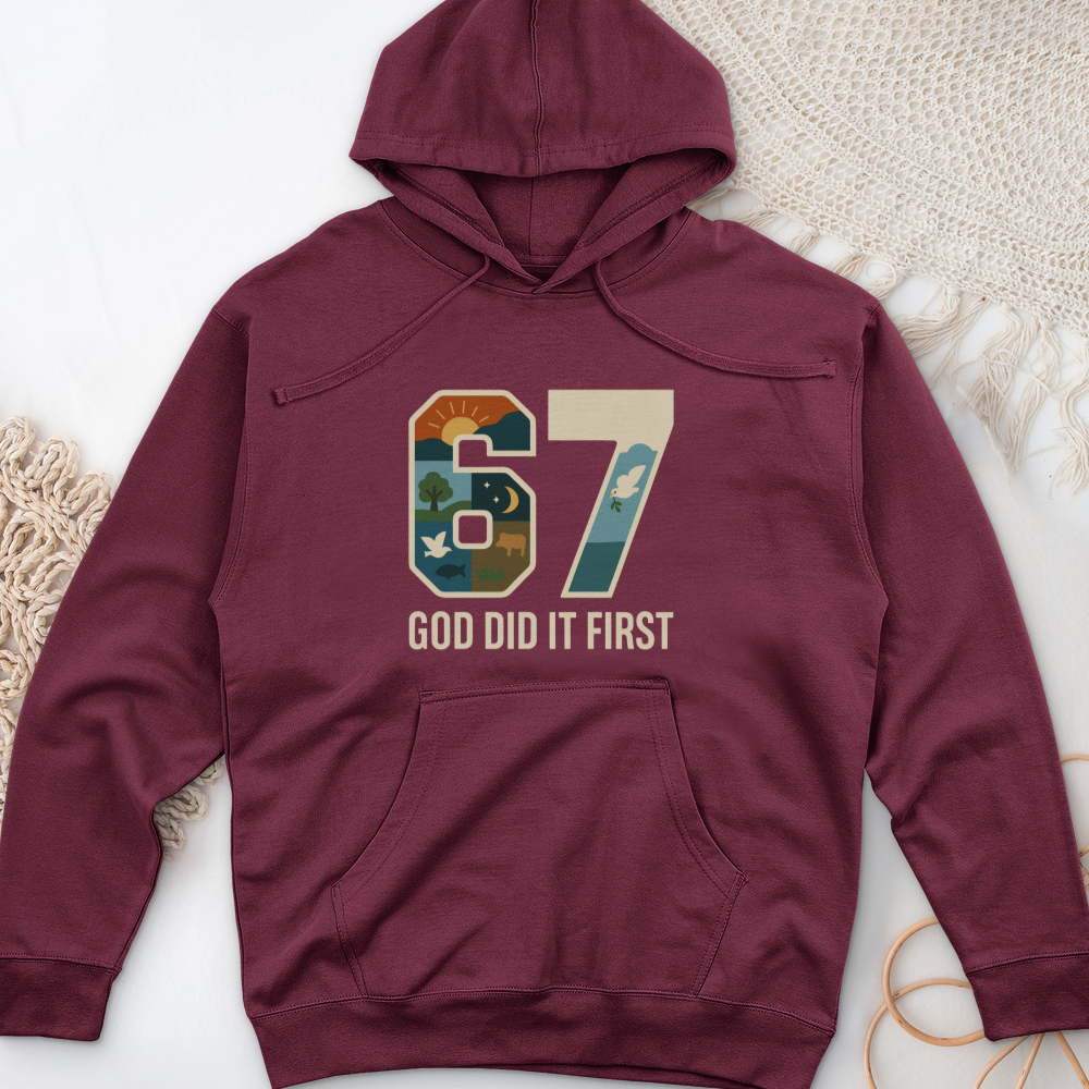 God Did It First Midweight Hooded Sweatshirt