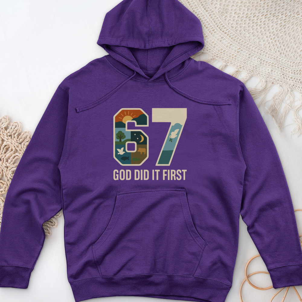 God Did It First Midweight Hooded Sweatshirt