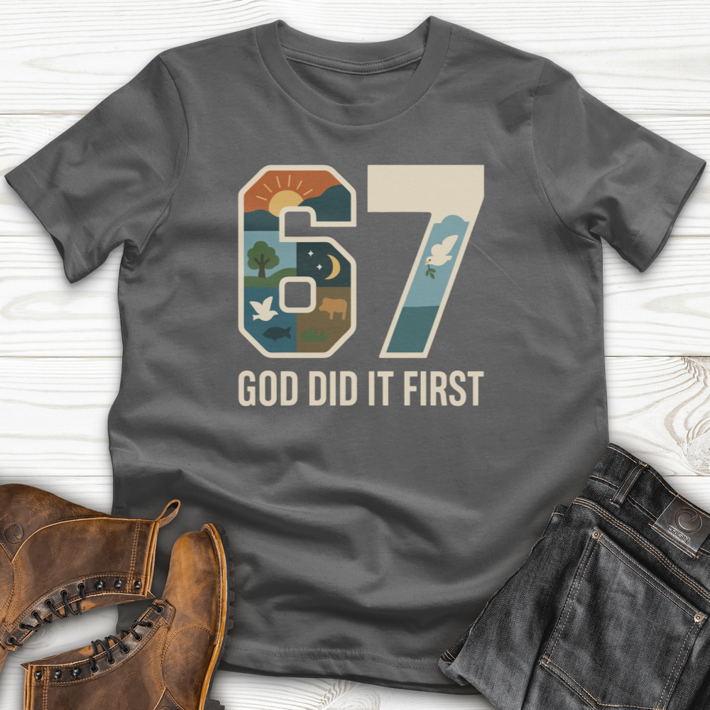 God Did It First T-Shirt