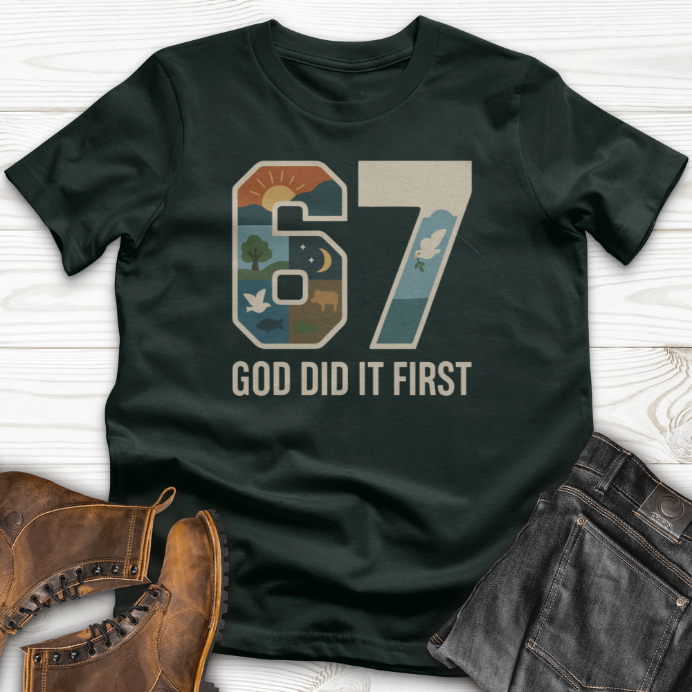 God Did It First T-Shirt