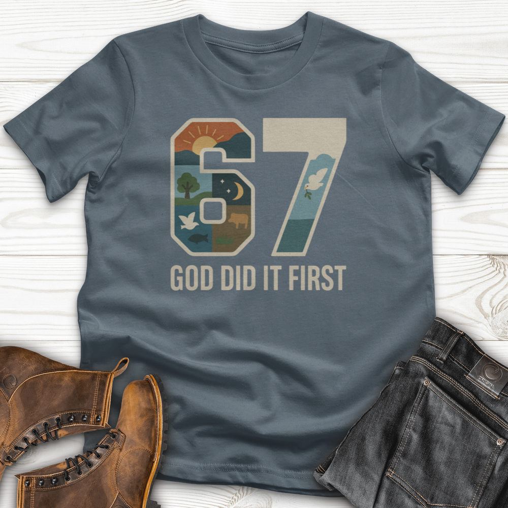 God Did It First T-Shirt