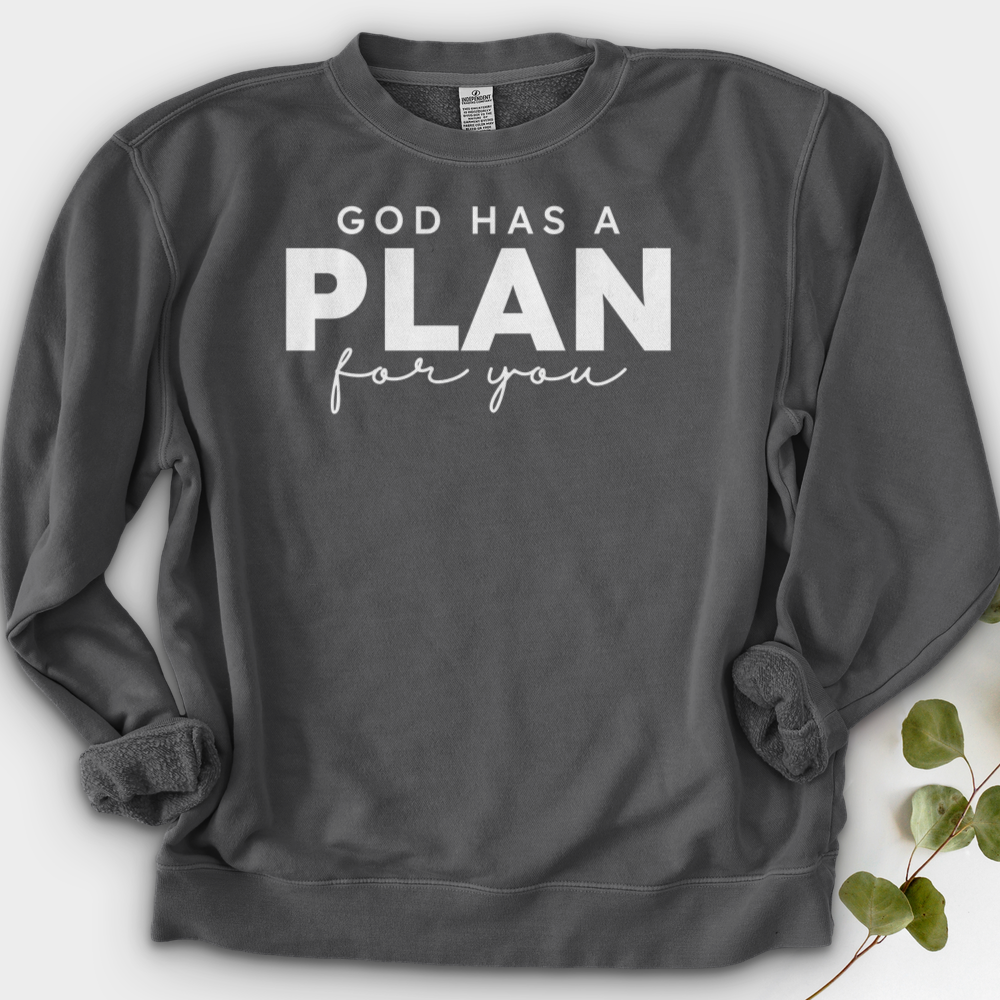 God Has a Plan for You Crewneck