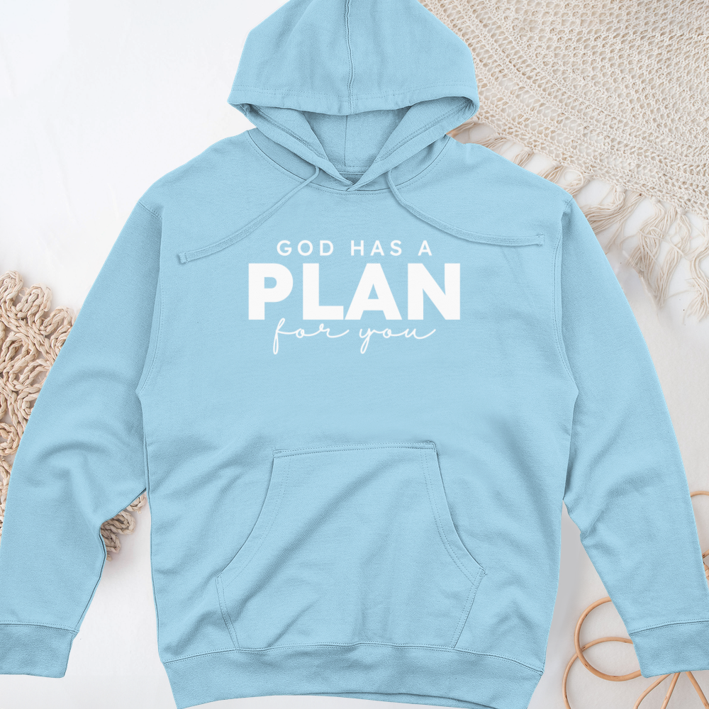 God Has a Plan for You Midweight Hooded Sweatshirt