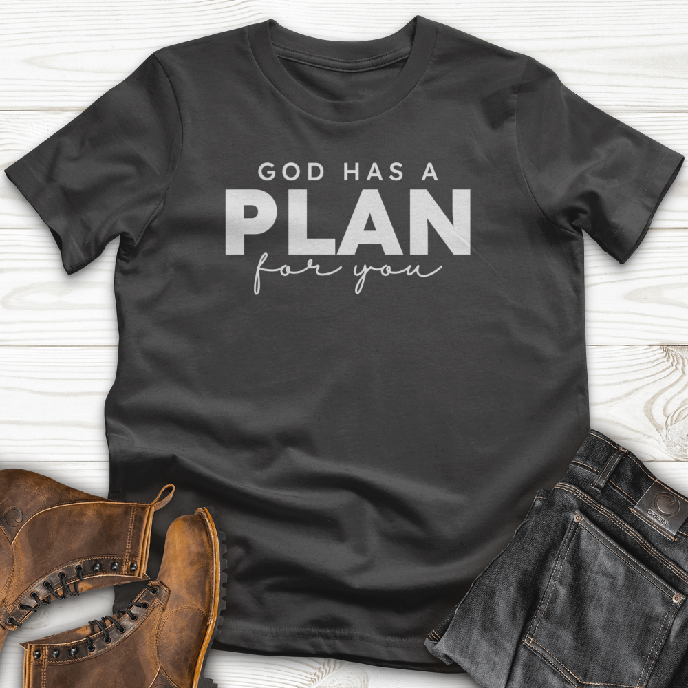 God Has a Plan for You T-Shirt