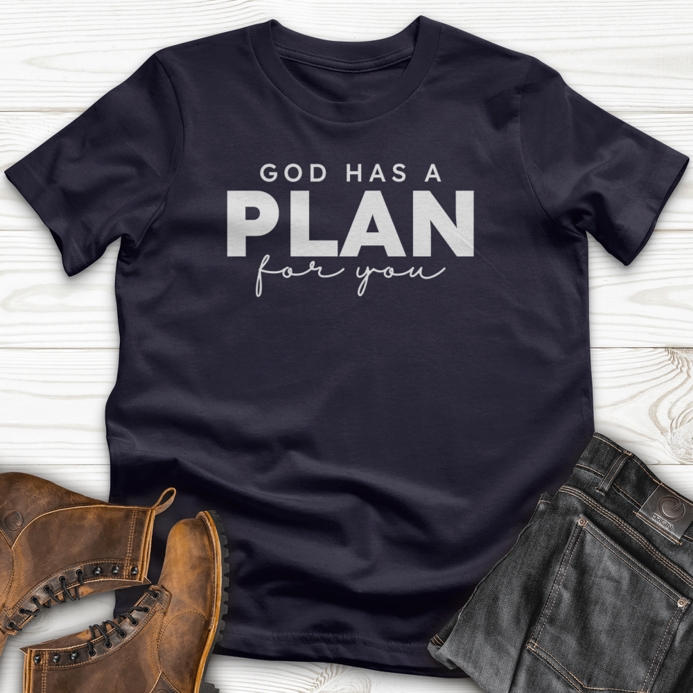 God Has a Plan for You T-Shirt