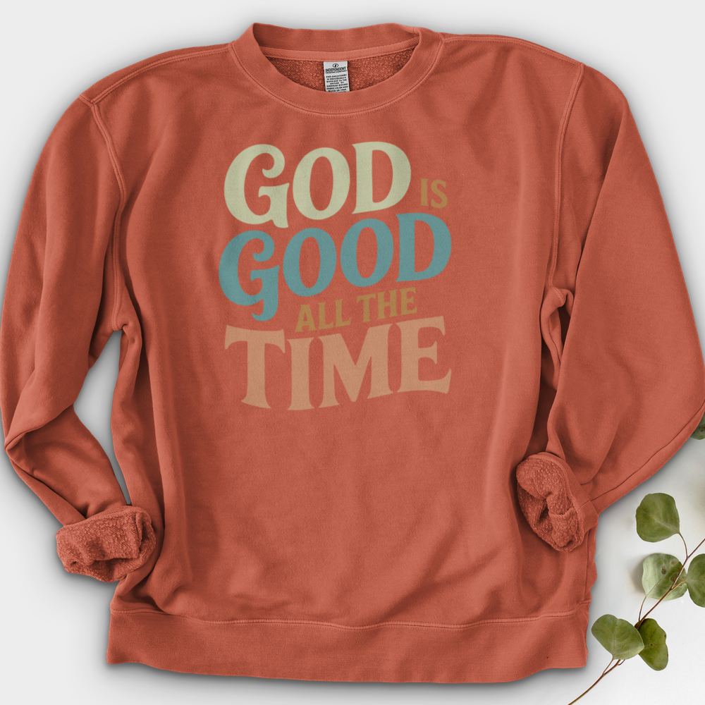 God Is Good All the Time Crewneck