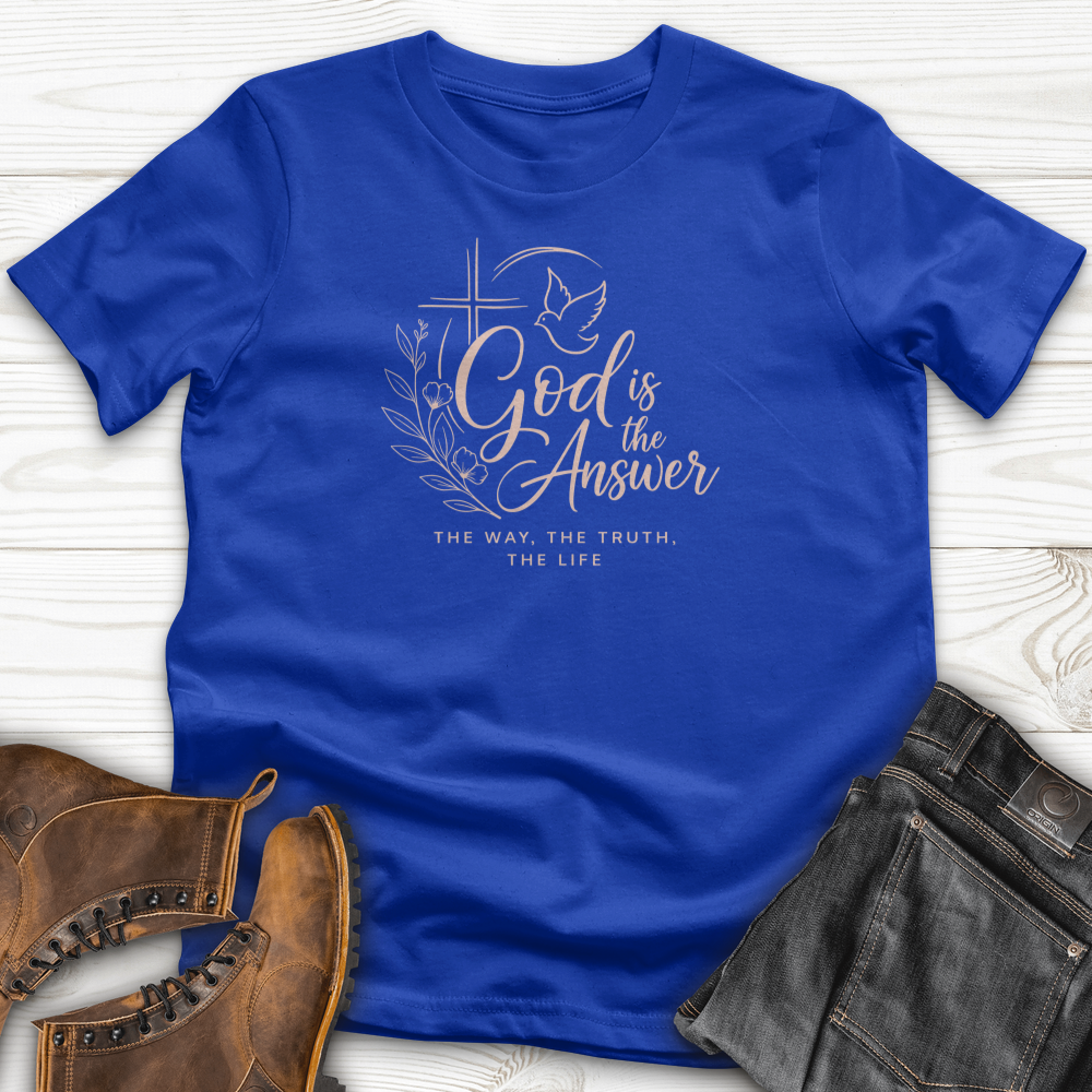 God Is The Answer T-Shirt