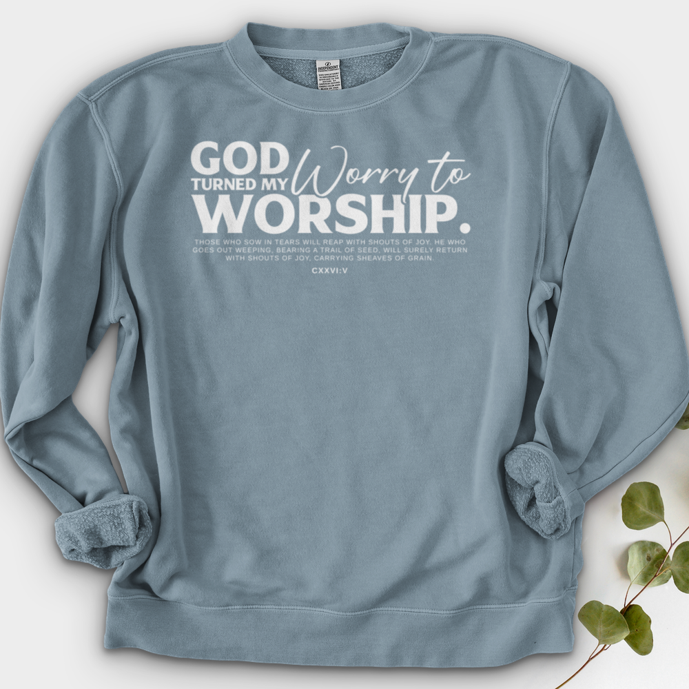 God Turned My Worry to Worship Crewneck