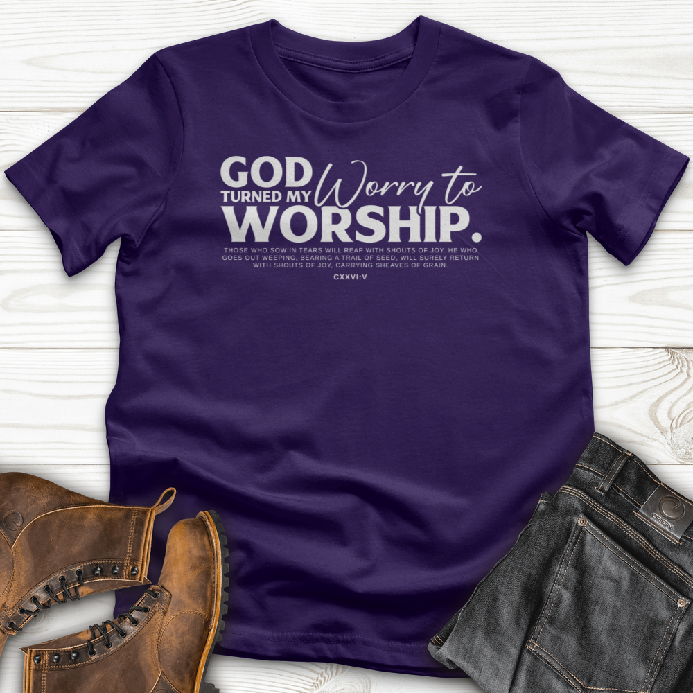 God Turned My Worry to Worship T-Shirt