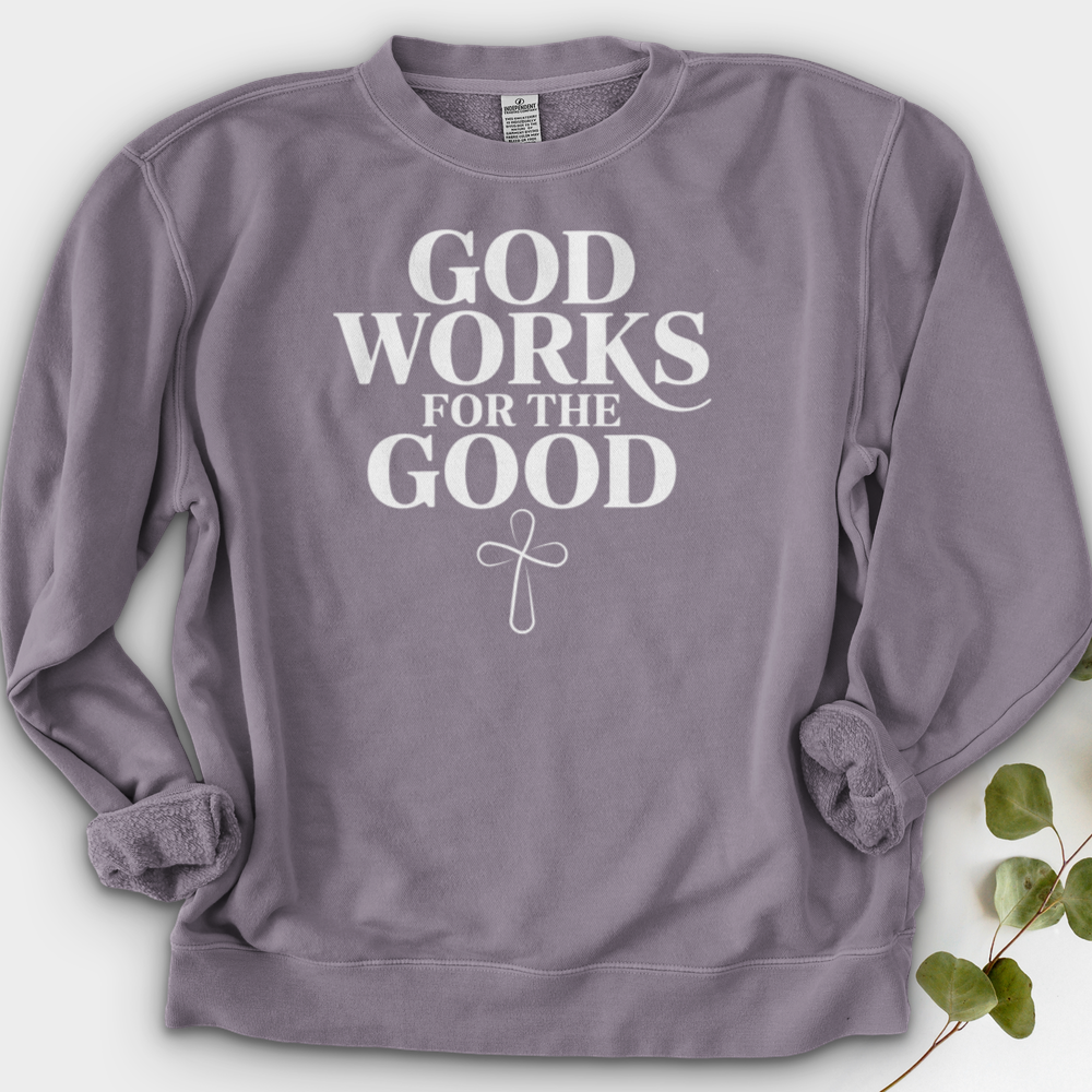 God Works for the Good Crewneck