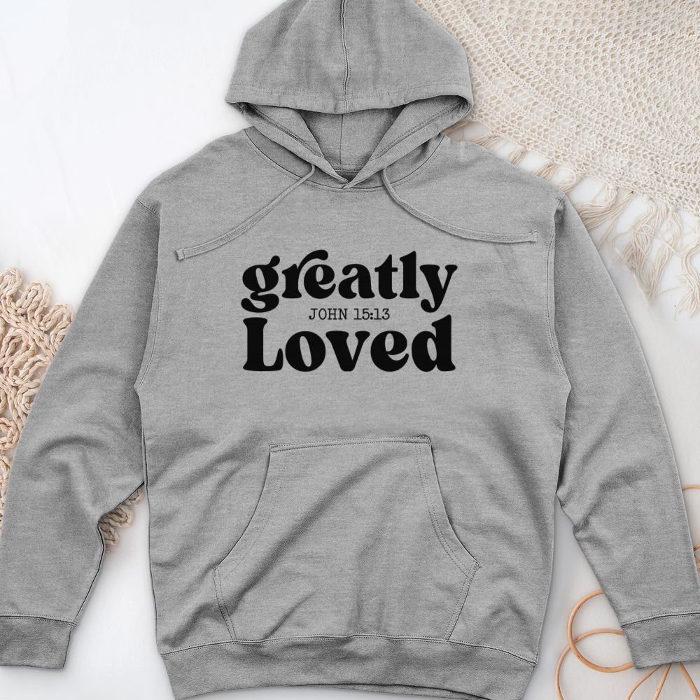 Greatly Loved Midweight Hooded Sweatshirt