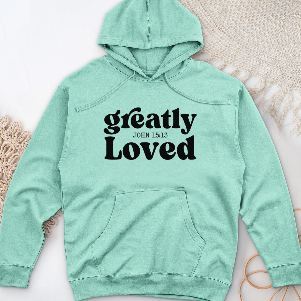 Greatly Loved Midweight Hooded Sweatshirt