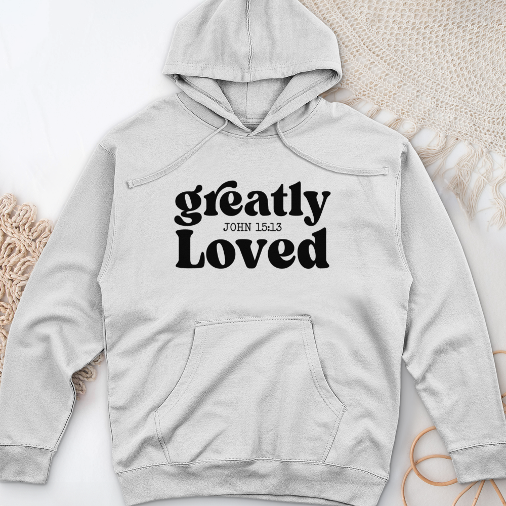 Greatly Loved Midweight Hooded Sweatshirt