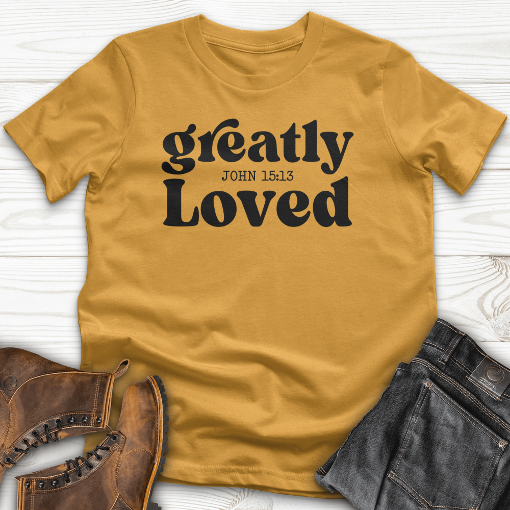 Greatly Loved T-Shirt