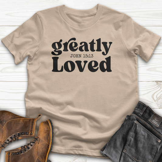 Greatly Loved T-Shirt