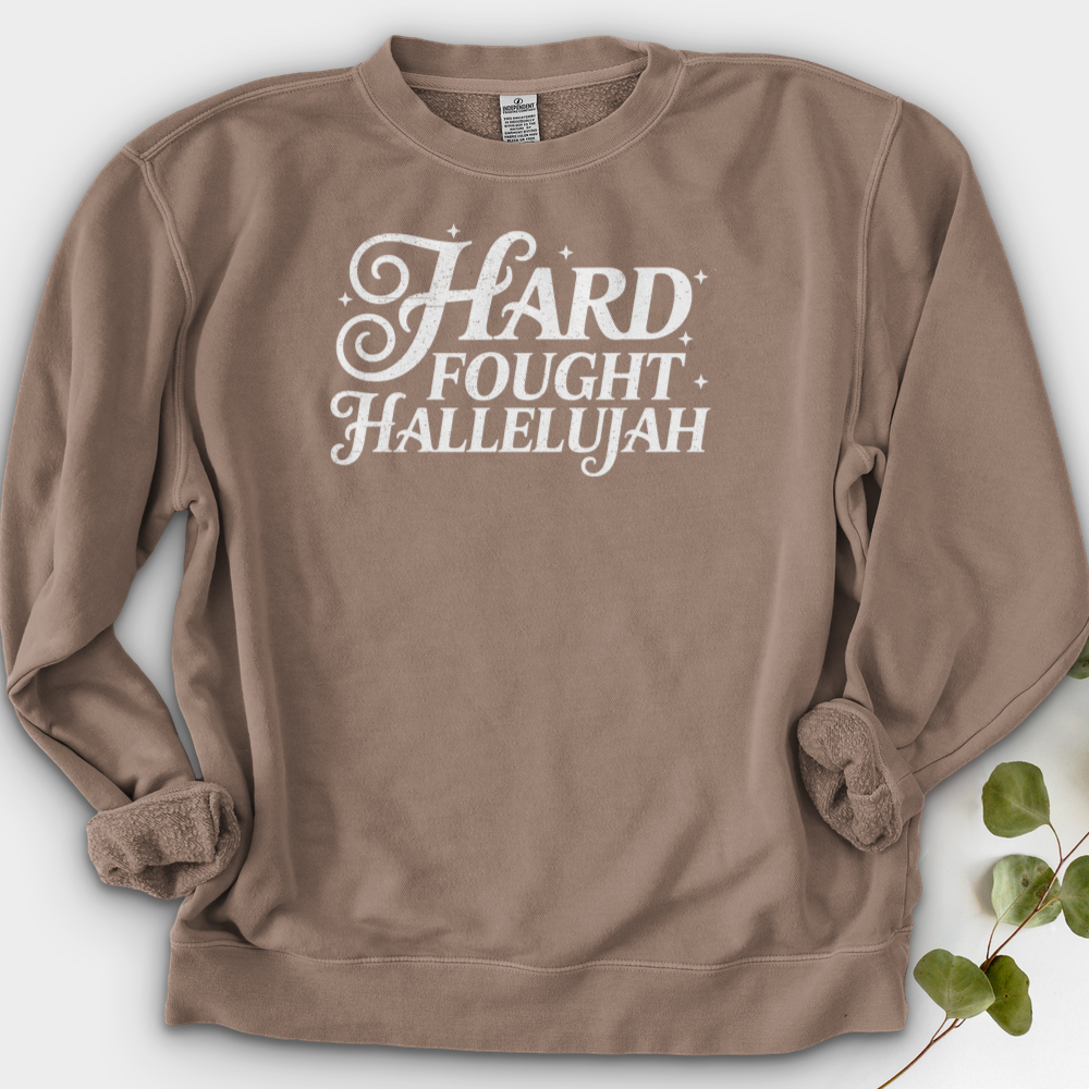 Hard Fought Hallelujah Crewneck