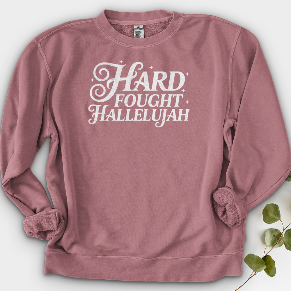 Hard Fought Hallelujah Crewneck