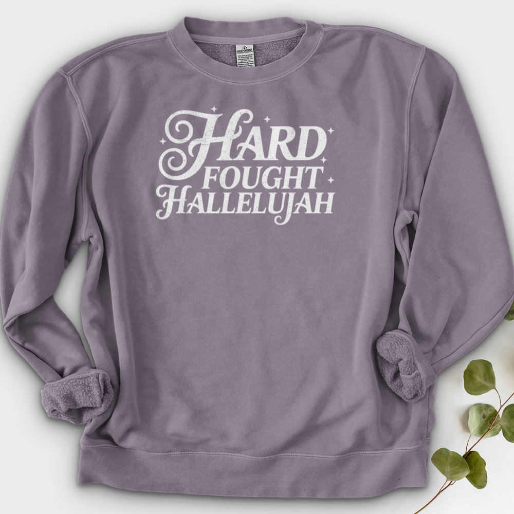 Hard Fought Hallelujah Crewneck