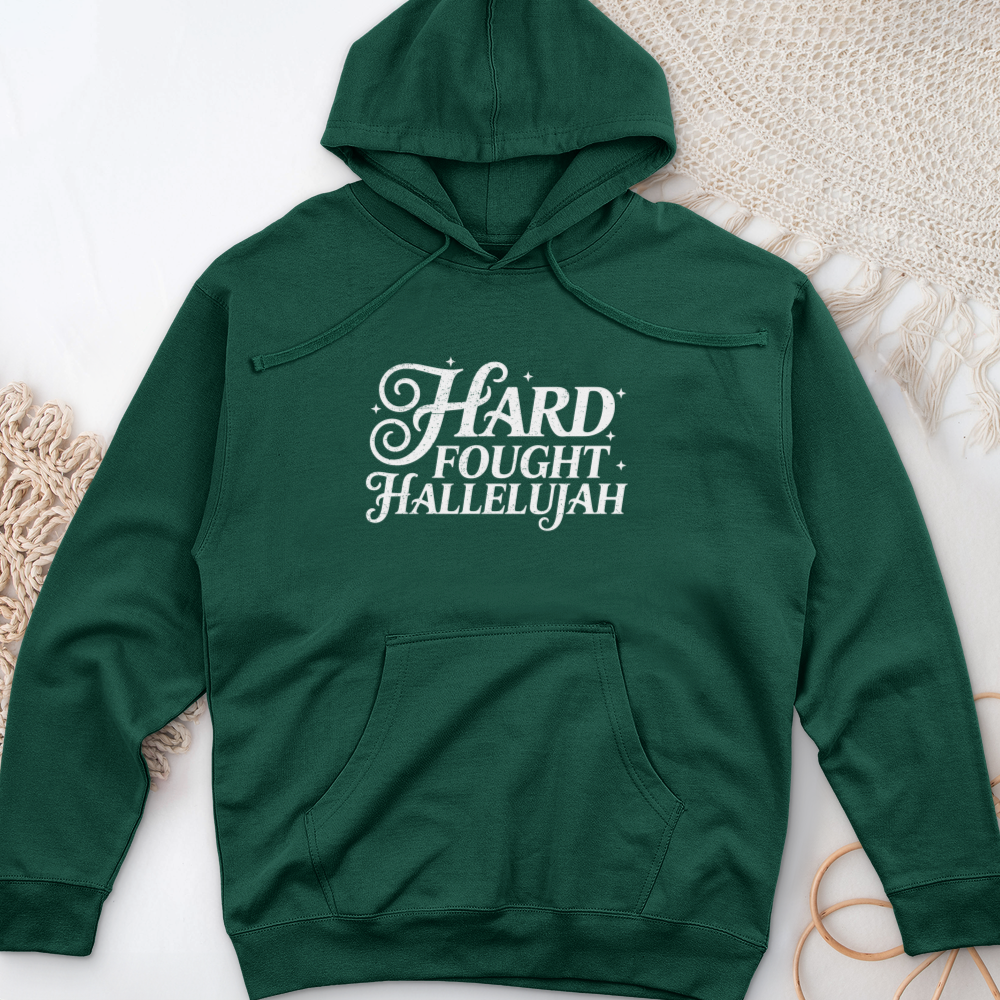 Hard Fought Hallelujah Midweight Hooded Sweatshirt
