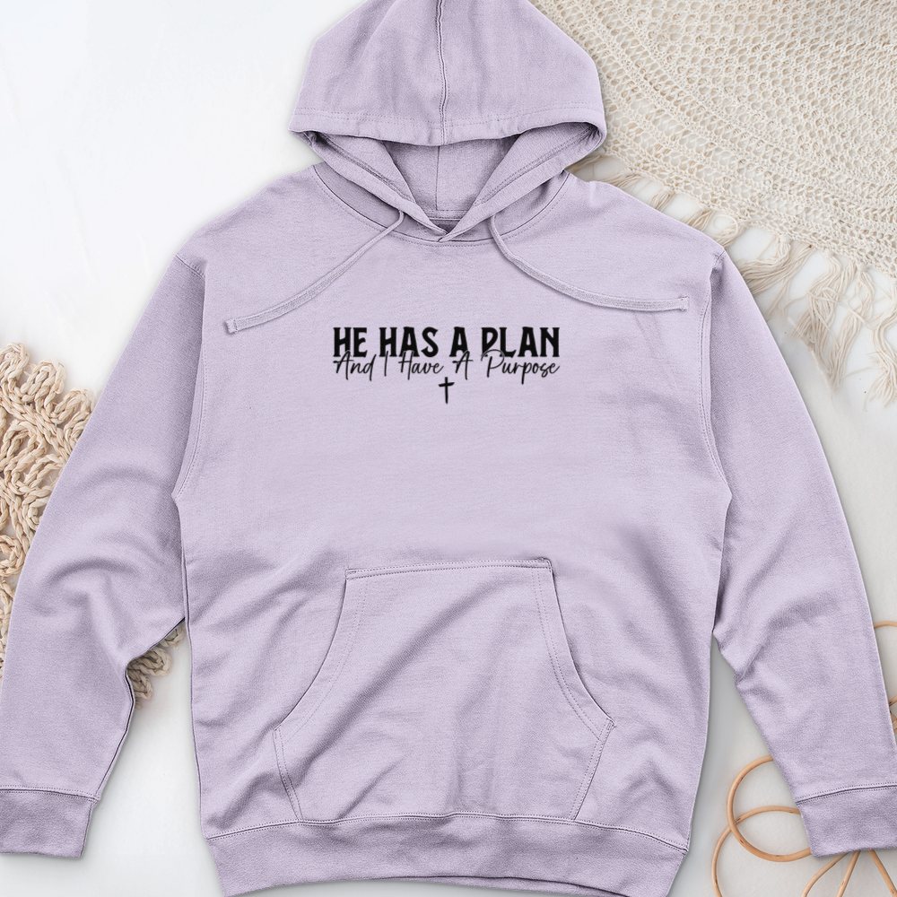 He Has A Plan And I Have A Purpose Midweight Hooded Sweatshirt
