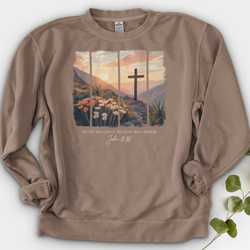 His Love Was Greater Crewneck