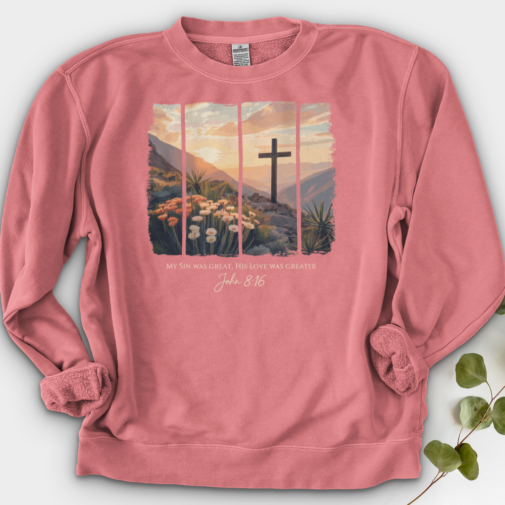 His Love Was Greater Crewneck