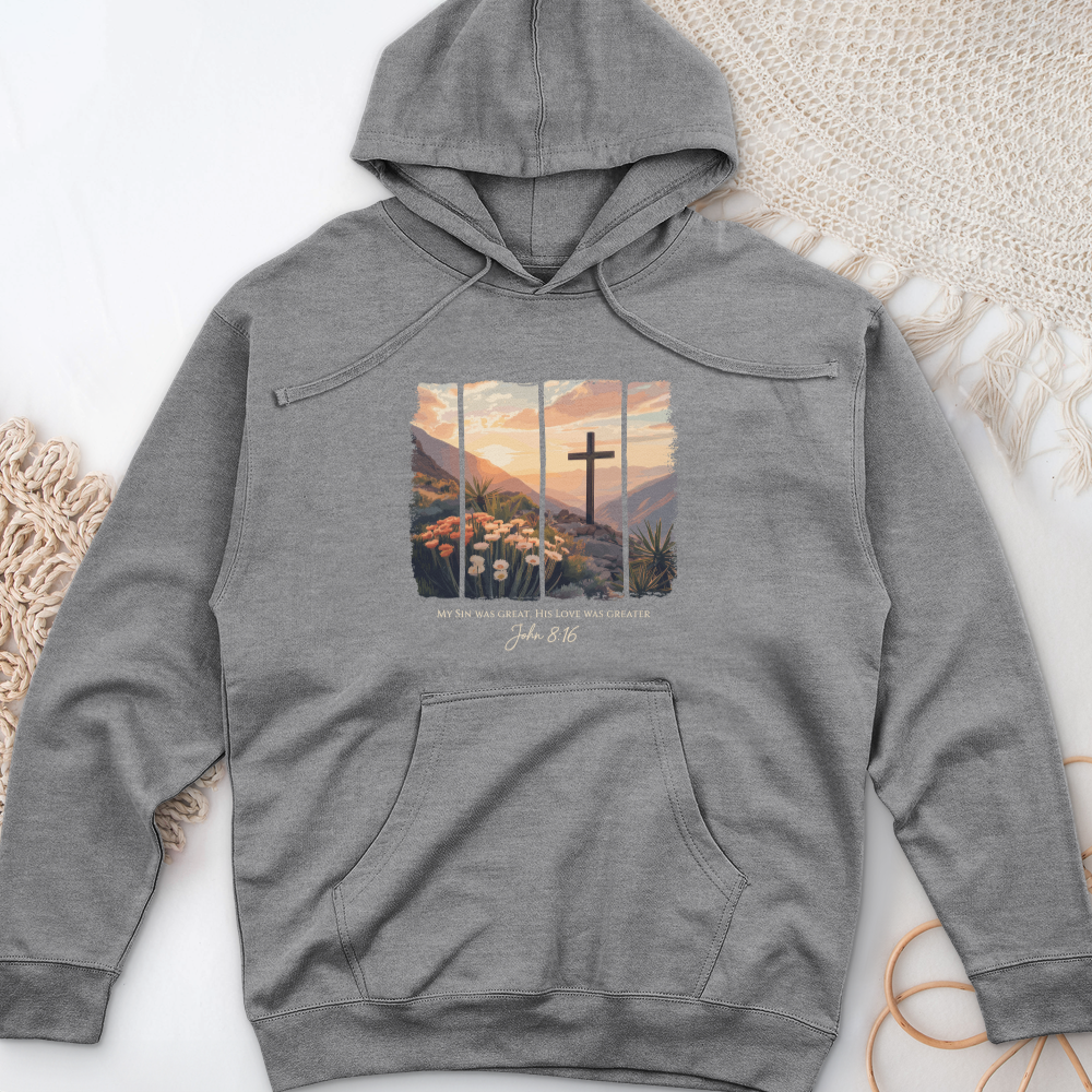 His Love Was Greater Midweight Hooded Sweatshirt