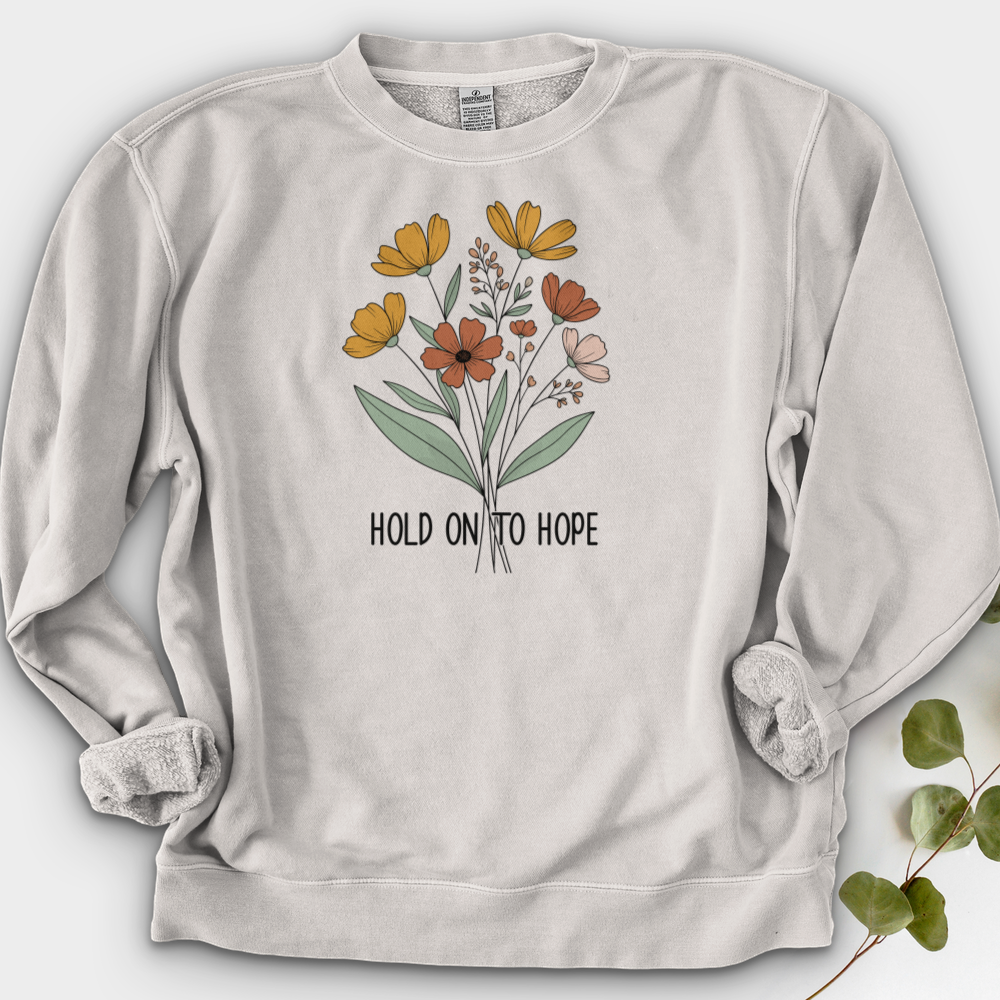 Hold On To Hope Crewneck