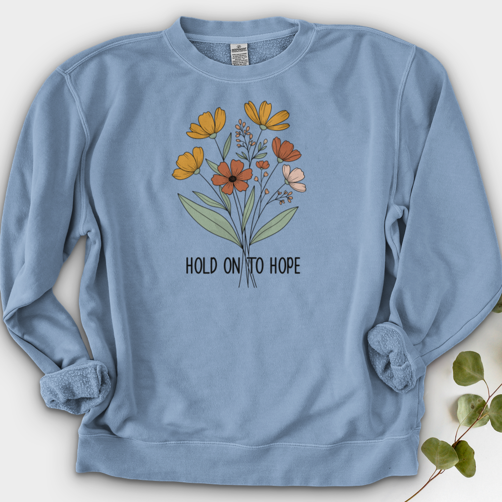 Hold On To Hope Crewneck