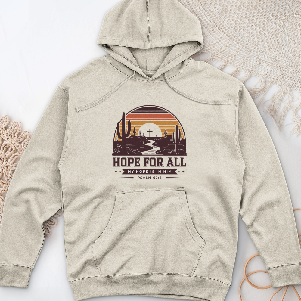 Hope For All Midweight Hooded Sweatshirt