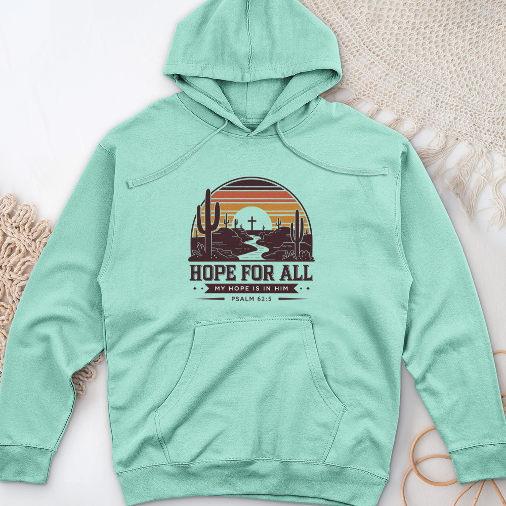 Hope For All Midweight Hooded Sweatshirt