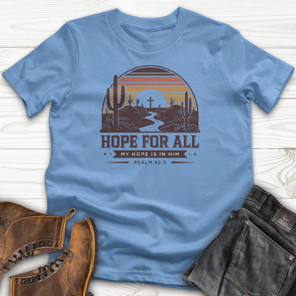 Hope For All T-Shirt