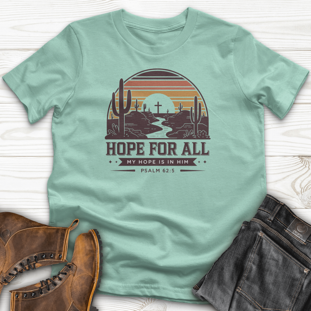 Hope For All T-Shirt