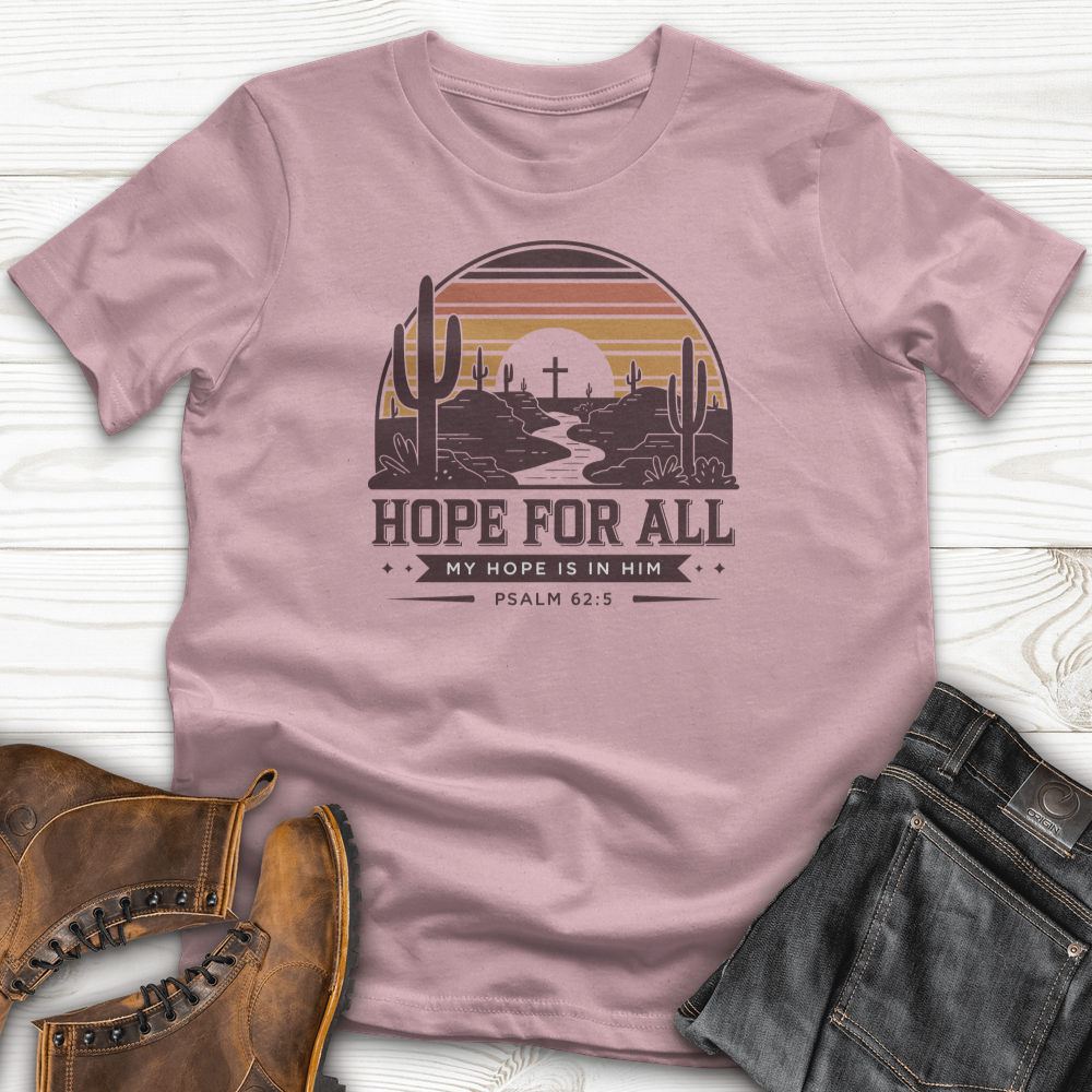 Hope For All T-Shirt
