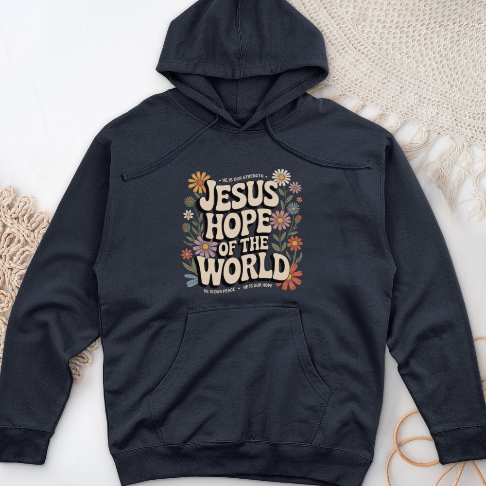 Hope of the World Midweight Hooded Sweatshirt