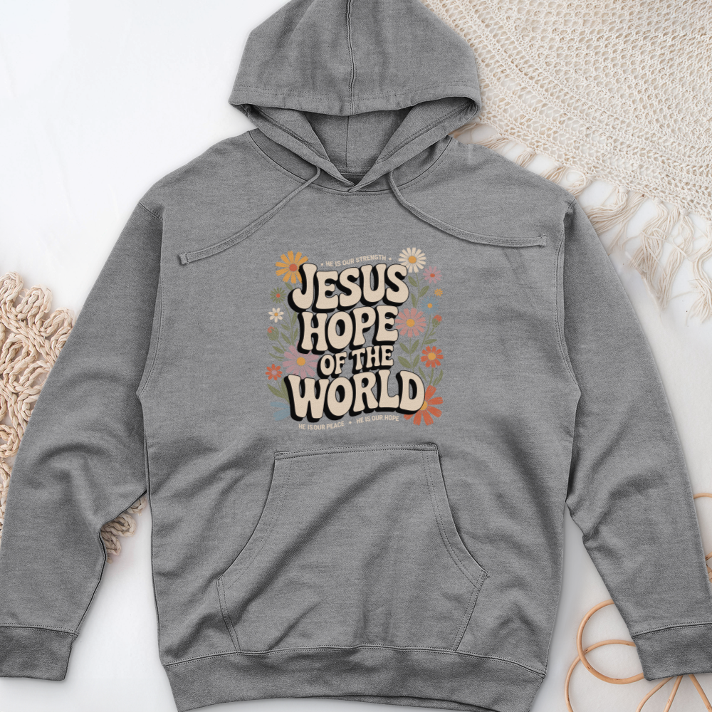 Hope of the World Midweight Hooded Sweatshirt