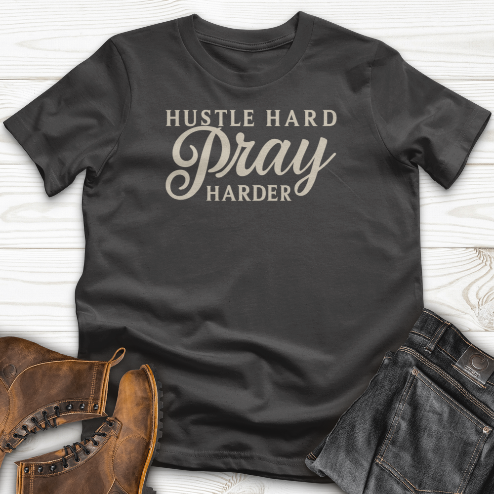 August Hustle Hard Pray T-Shirt