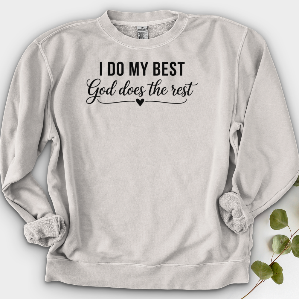 I Do My Best Crewneck