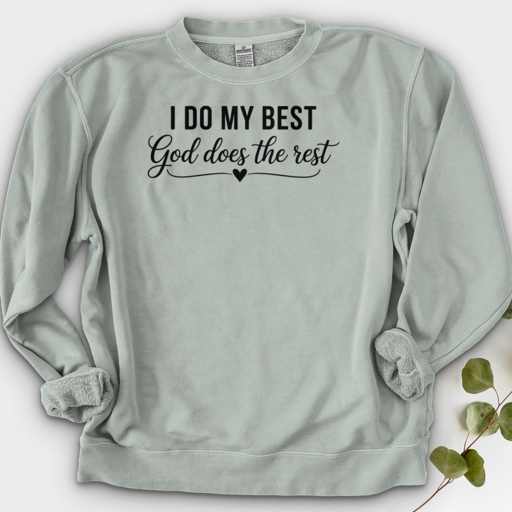 I Do My Best Crewneck