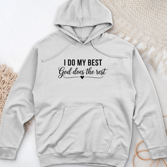 I Do My Best Midweight Hooded Sweatshirt