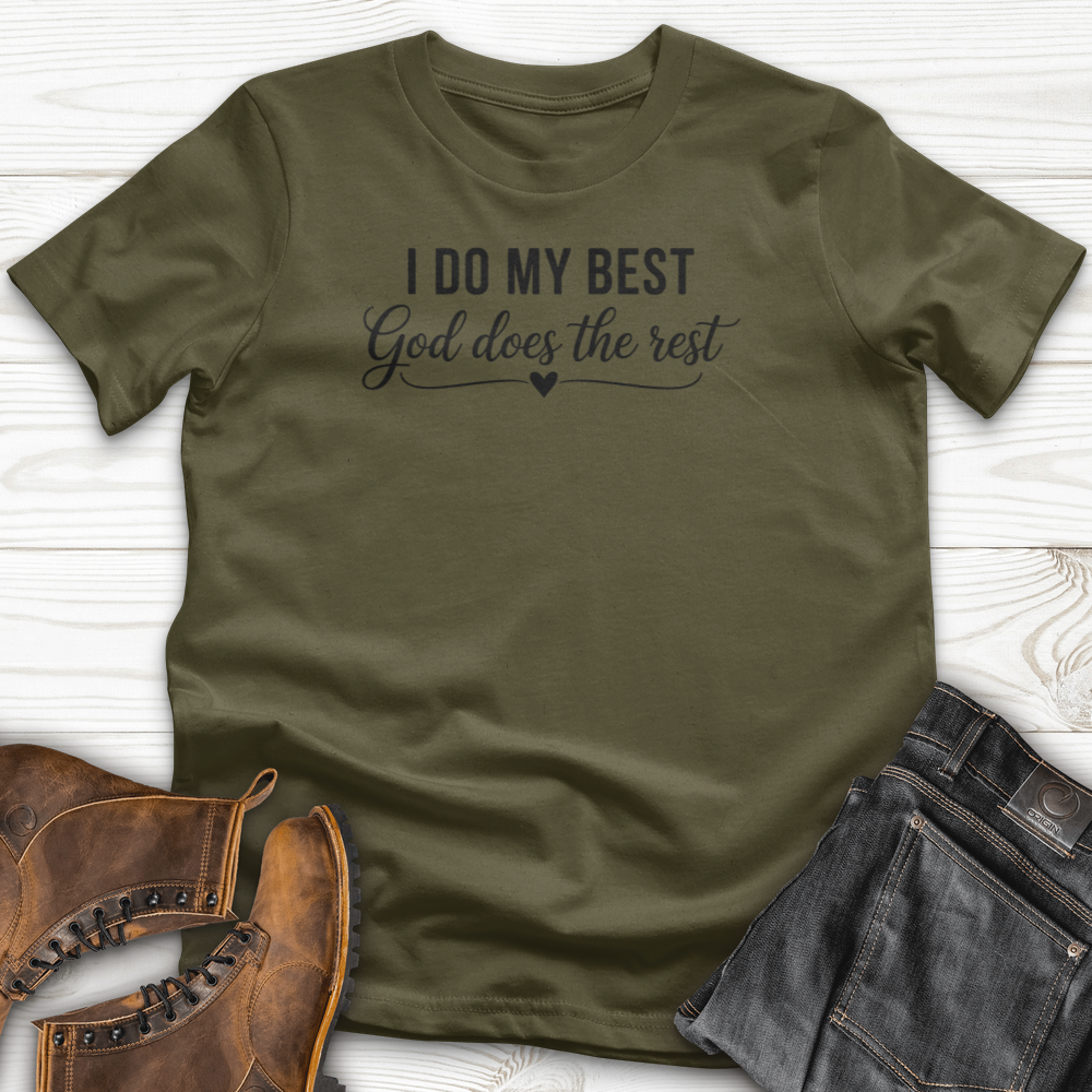 I Do My Best T-Shirt