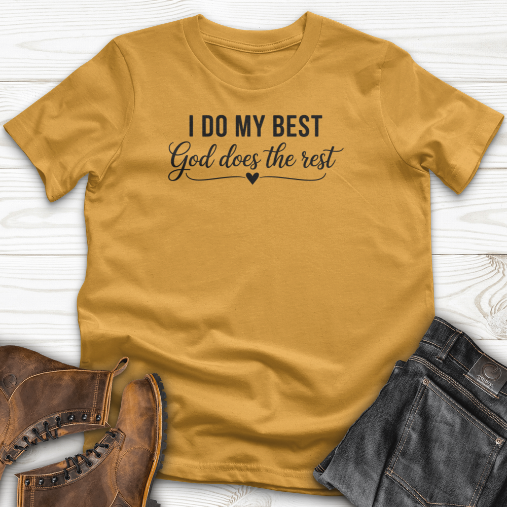 I Do My Best T-Shirt